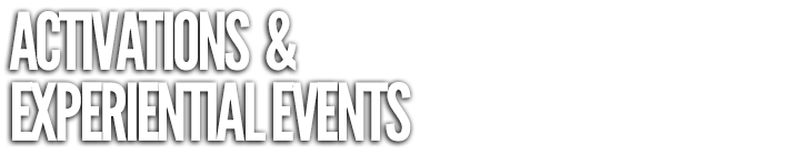 EXPERIENTIAL ACTIVATION